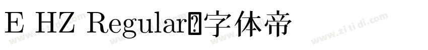 E HZ Regular字体转换